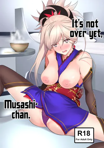 Musashi-chan, Mada da yo. | It's not over yet, Musashi-chan., English