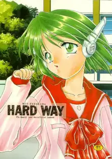 HARD WAY, 日本語