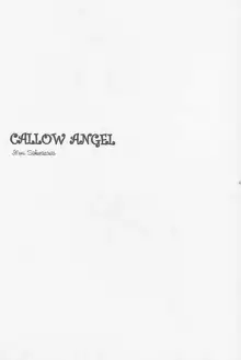 CALLOW ANGEL, 日本語