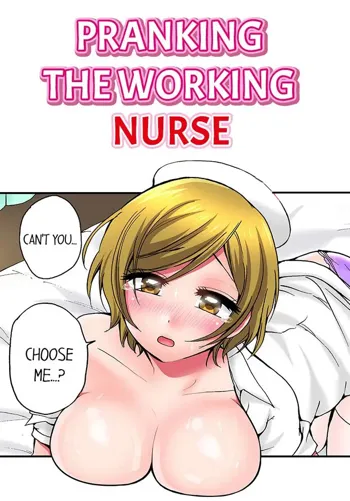 Pranking the Working Nurse Ch.18/18, English