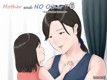 Kaa-san Janakya Dame Nanda!! 6 Conclusion | Mother and No Other!! 6 Conclusion, English