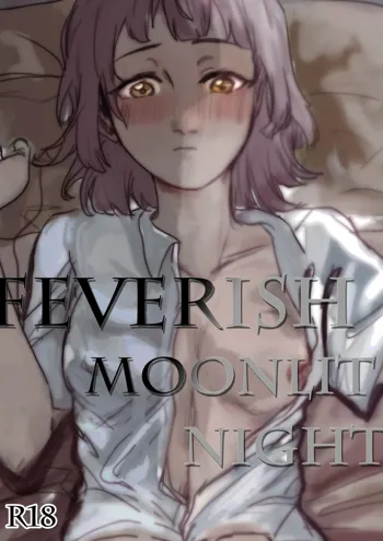 Feverish Moonlit Night, 中文