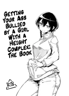 Choushin Comp ni Oshiri Ijirareru Hon | Getting Your Ass Bullied by a Girl With a Height Complex: The Book, English