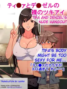 Tifa to Denzel no Hadaka no Tsukiai | Tifa and Denzel's Nude Hangout, English