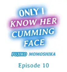 Maihama Yuki no Ikigao wa Bukatsu Komon no Ore shika Shiranai | Only I Know Her Cumming Face Ch. 1-16, English