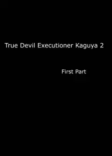 Shin Taimashi Kaguya 2 | True Devil Executioner Kaguya 2, English