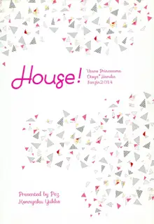 HOUSE!, 日本語