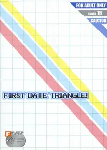 FIRST DATE TRIANGLE!, 日本語