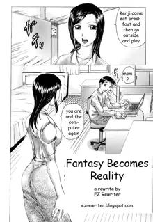 Fantasy Becomes Reality, English