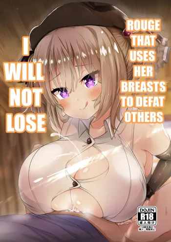 Chichi ga Dekai dake no Touzoku Musume nanka ni Makeru Wake Nai daro!! | Rogue that uses her breast to defeat others, I won't lose!!, English