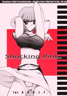 Shocking Pink., 日本語