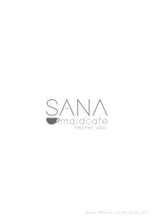 SANA maidcafe + SANA maidcafe -Another side-, 日本語