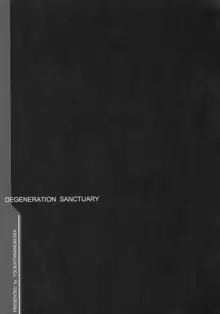 Degeneration SANCTUARY, 日本語