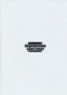 Degeneration SANCTUARY, 日本語