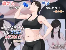 Kaa-San Janakya Dame Nanda!! ~Bangaihen~ | It Has To Be You, Mom!! ~Extra Story~, English