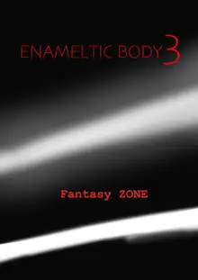 ENAMELTIC BODY 3, 日本語