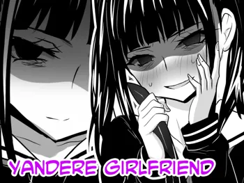 Yandere Girlfriend | Kanojo wa Yandere, English