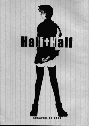 Half＋Half, 日本語