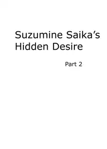 Suzumine Saika no Himerareta Yokkyuu | Suzumine Saika's Hidden Desire, English