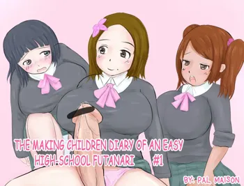 Yarichin Futanari JK no Ko Tsukuri Nikki | The Making Childen Diary o an Easy High-school Futanari - Part 1-2, English