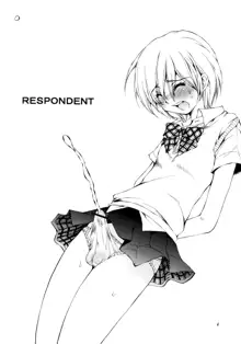 RESPONDENT, 日本語