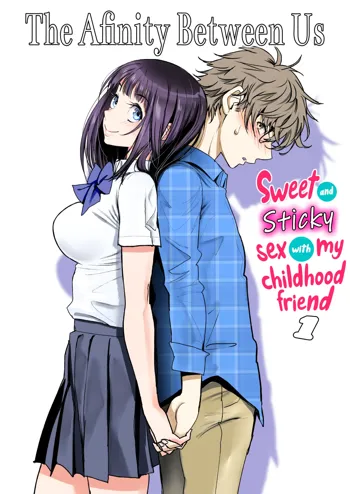 Futari no Aishou ~Osananajimi to Nettori Icha Love 1~ | The Affinity Between Us ~Sweet and Sticky Sex With My Childhood Friend 1~, English