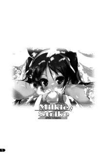 Milkie Strike2, 日本語