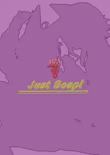 『JustSoap!』, 日本語