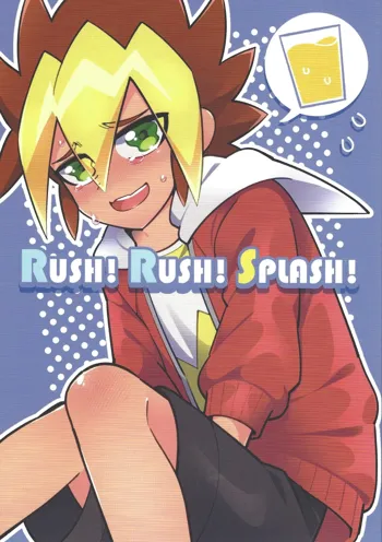 RUSH!RUSH!SPLASH!, 日本語