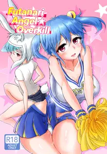 Futanarikko Angel Overkill | Futanari Angel★Overkill (decensored), English