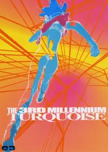 TURQUOISE THE 3rd MILLENNIUM, 日本語