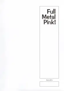 FULL METAL PINK!, 日本語