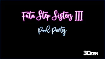 Futa Step Sisters 3 : Pool Party, English