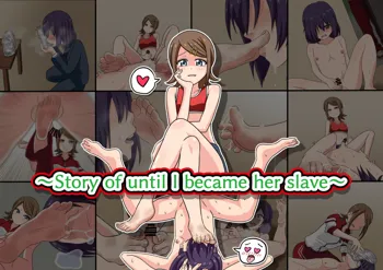 ~Story of until I became her slave~, English