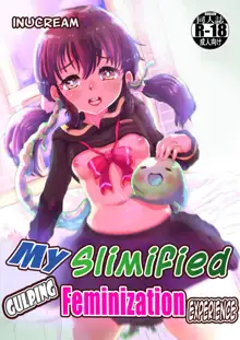 Slime-ka shita Boku to Nottori Gokugoku Nyotaika Taiken, English