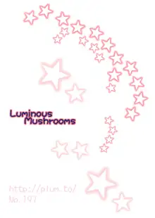 Luminous Mushrooms, 日本語