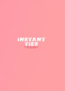 INSTANT TIES, 中文