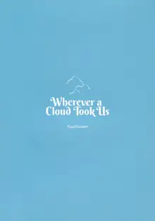 Kumoyuki | Wherever a Cloud Took Us, English