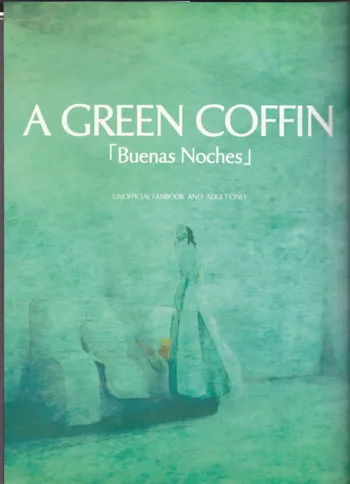 )]A GREEN COFFIN 「Buenas Noches」, 日本語