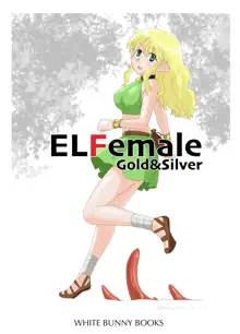 ELFemale Gold & Silver, 日本語