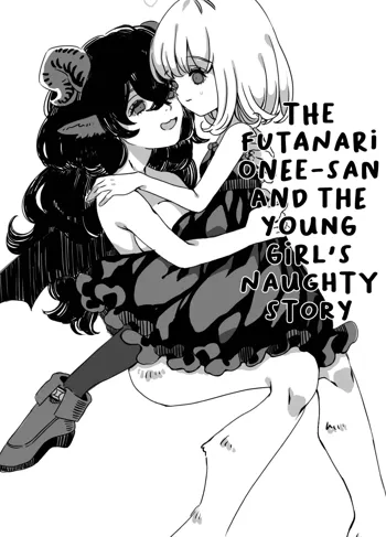 Futanari Onee-san to Onnanoko ga 1&2 | The Futanari Onee-san and the Young Girl's Naughty Story 1&2, English