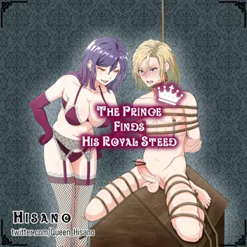 Sankakumokuba ni Notta Ouji-sama | The Prince Finds His Royal Steed, English