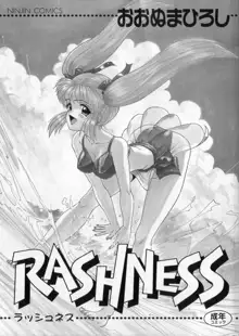 RASHNESS, 日本語