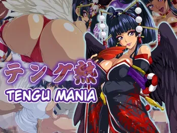 Tengu Netsu | Tengu Mania, English