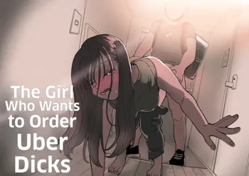 ●●●r Chinko o Tanomitai Onee-san｜The Girl Who Wants to Order Uber Dicks, English