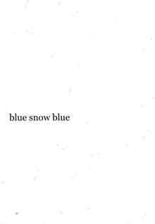 blue snow blue 15, 한국어