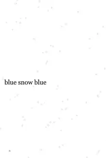 blue snow blue 15, 한국어