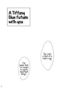 Tiffany Blue no Mirai o Kimi to | A Tiffany Blue future with you, English