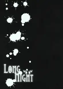 LONG NIGHT, 日本語