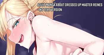 Dress Up Reines Shishou no R18 Manga | Adult Manga About Dressed Up Master Reines